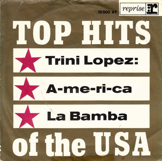TRINI LOPEZ - A-ME-RI-CA/LA BAMBA | 7" SINGLE USADO