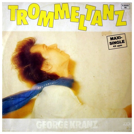 GEORGE KRANZ - TROMMELTANZ | 12" MAXI SINGLE USADO